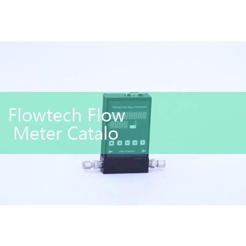 Flowtech Flow Meter Catalog: Affordable Inline Rotameters and Visual Fluid Flow Indicators