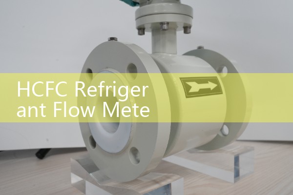 HCFC Refrigerant Flow Meter: Recovery Auditing and Legacy Consumption Sizing